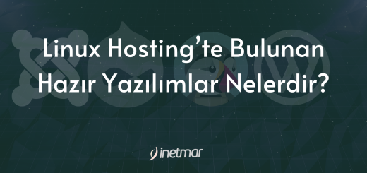 Linux Hosting'te Bulunan Hazır Yazılımlar Nelerdir?