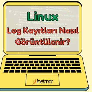 Linux Log Kayıtları Nasıl Görüntülenir?