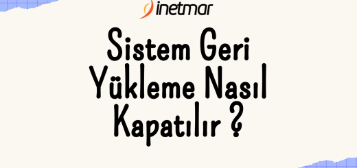 Sistem Geri Yükleme Nasıl Kapatılır?