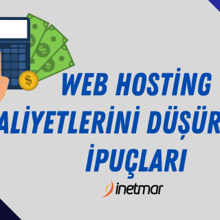 Web Hosting Maliyetlerini Düşürmenin Yolları