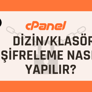 cPanel Üzerinden Dizin/Klasör Şifreleme