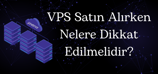 VPS Satın Alırken Nelere Dikkat Edilmeli?