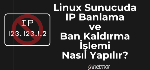 Linux IP Banlama ve Ban Kaldırma