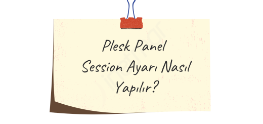 Plesk Panel Oturum Boşta Süresi Ayarlama
