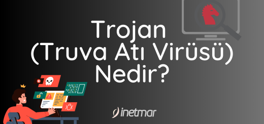 Truva Atı Virüsü Nedir