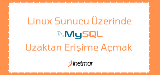 MySQL Uzaktan Erişime Açmak