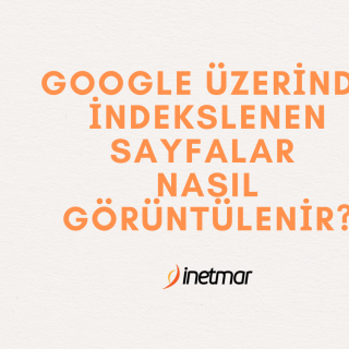 İndekslenen Sayfalar Nasıl Görüntülenir