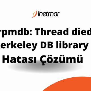 Fix rpmdb: Thread died in Berkeley DB library Hatası