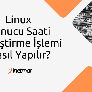 Linux Sunucu Saati Değiştirme