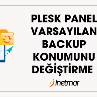 Plesk Varsayılan Backup Konumunu Değiştirme