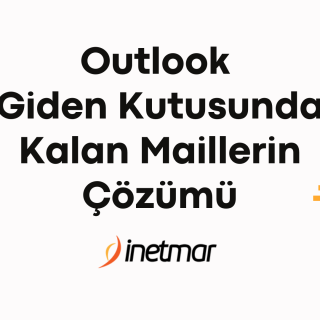 Outlook'ta Giden Kutusunda Kalan Maillerin Çözümü