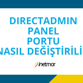 DirectAdmin Panel Portu Değiştirme