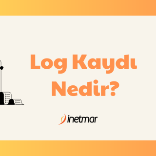 Log Kaydı Nedir