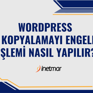 WordPress Yazı Kopyalamayı Engelleme