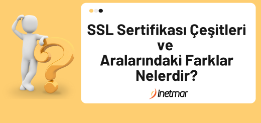 SSL Sertifikası Çeşitleri