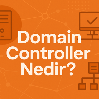Domain Controller Nedir