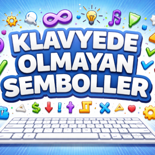 Klavyede Olmayan Semboller