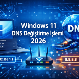 Windows 11 DNS Değiştirme