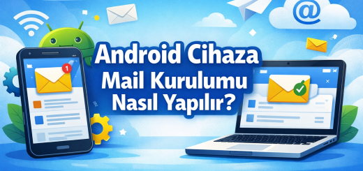 Android Cihaza Mail Kurulumu