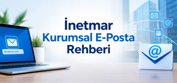 Kurumsal E-Posta Rehberi